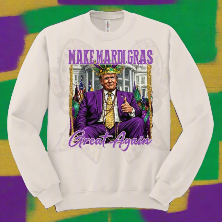 MAKE MARDI GRAS GREAT AGAIN - CREWNECK
